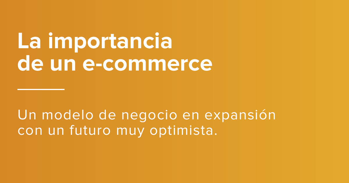 La importancia del comercio electrónico