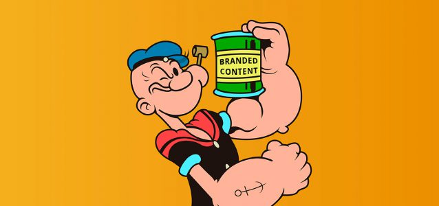 Popeye, el primer branded content