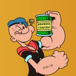 Popeye, el primer branded content